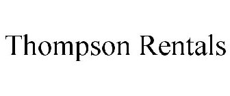 THOMPSON RENTALS