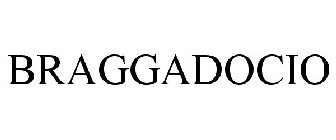 BRAGGADOCIO