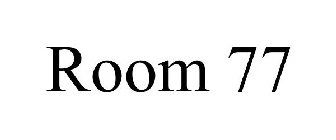 ROOM 77