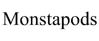 MONSTAPODS