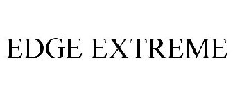 EDGE EXTREME