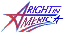 RIGHT IN AMERICA