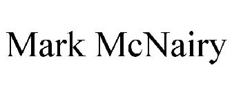 MARK MCNAIRY
