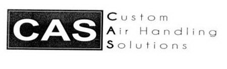 CAS CUSTOM AIR HANDLING SOLUTIONS