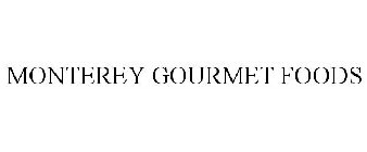 MONTEREY GOURMET FOODS