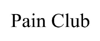 PAIN CLUB