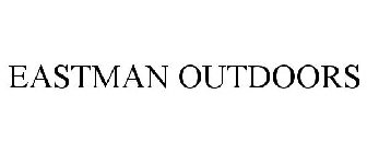 EASTMAN OUTDOORS