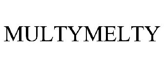 MULTYMELTY