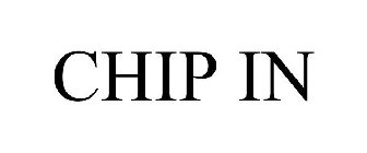 CHIP IN