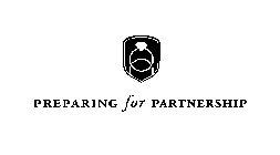 PREPARING FOR PARTNERSHIP