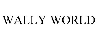 WALLY WORLD
