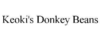 KEOKI'S DONKEY BEANS