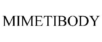 MIMETIBODY