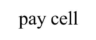 PAY CELL