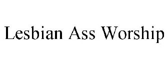 LESBIAN ASS WORSHIP