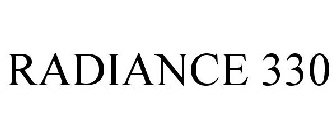 RADIANCE 330