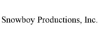 SNOWBOY PRODUCTIONS, INC.