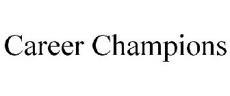 CAREER CHAMPIONS