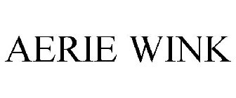AERIE WINK