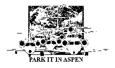 PARK IT IN ASPEN