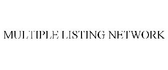 MULTIPLE LISTING NETWORK