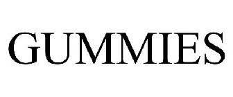 GUMMIES