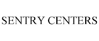 SENTRY CENTERS