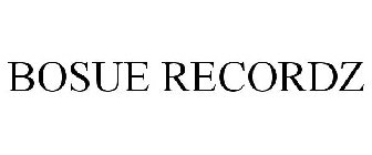 BOSUE RECORDZ