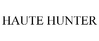 HAUTE HUNTER