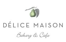 DÉLICE MAISON BAKERY & CAFE