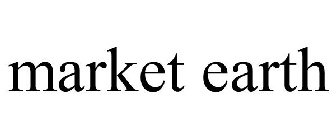 MARKET EARTH