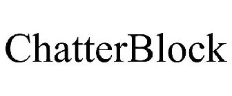 CHATTERBLOCK