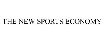 THE NEW SPORTS ECONOMY