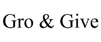 GRO & GIVE