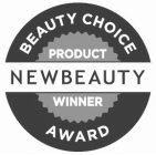 NEWBEAUTY BEAUTY CHOICE AWARD PRODUCT WINNER