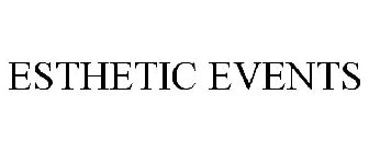 ESTHETIC EVENTS