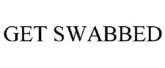 GET SWABBED