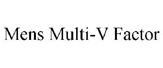 MENS MULTI-V FACTOR