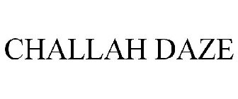 CHALLAH DAZE