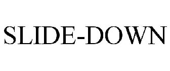 SLIDE-DOWN