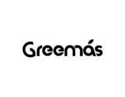 GREEMÁS