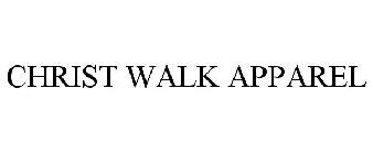 CHRIST WALK APPAREL