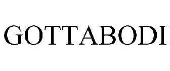 GOTTABODI