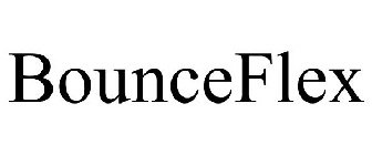 BOUNCEFLEX