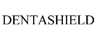 DENTASHIELD