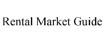 RENTAL MARKET GUIDE