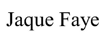 JAQUE FAYE