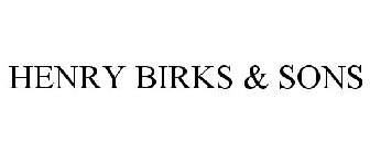 HENRY BIRKS & SONS