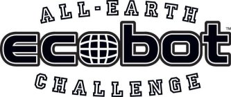 ALL-EARTH ECOBOT CHALLENGE