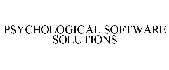 PSYCHOLOGICAL SOFTWARE SOLUTIONS